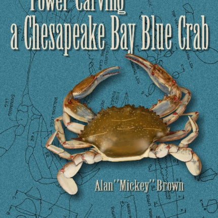 Power Carving a Chesapeake Bay Blue Crab