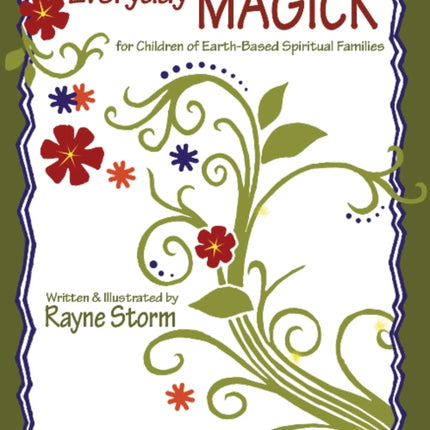 Everyday MAGICK for Children of EarthBased