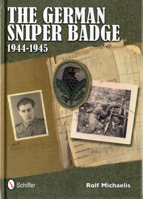 The German Sniper Badge 1944-1945