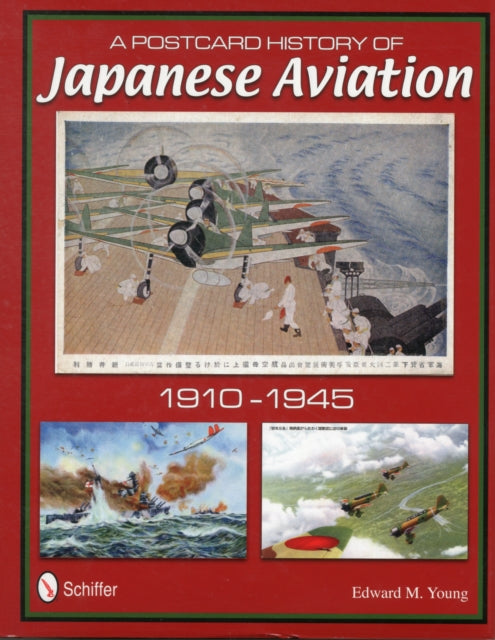 A Postcard History of Japanese Aviation: 1910-1945