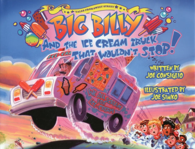 Big Billy and the Ice Cream Truck that Wouldn't Stop