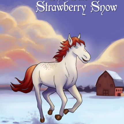 The Tale of Strawberry Snow