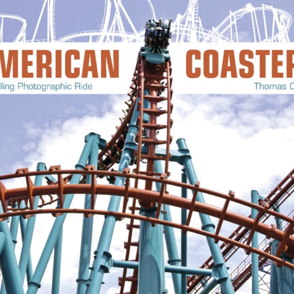 American Coasters: A Thrilling Photographic Ride