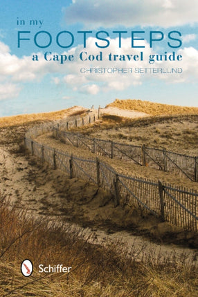 In My Footsteps: A Cape Cod Travel Guide