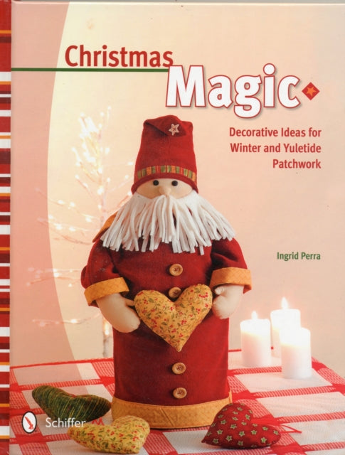 Christmas Magic: Decorative Ideas for Winter and Yuletide Patchwork