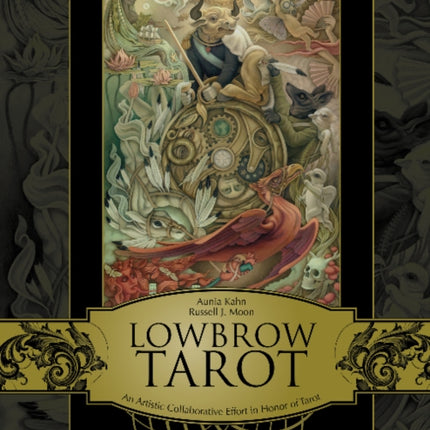 Lowbrow Tarot: An Artistic Collaborative Effort in Honor of Tarot