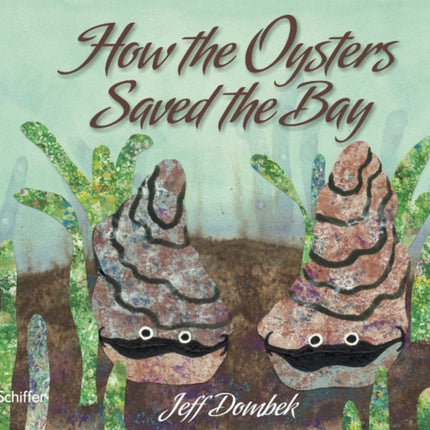 How the Oysters Saved the Bay