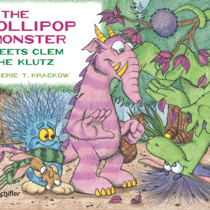 The Lollipop Monster Meets Clem the Klutz