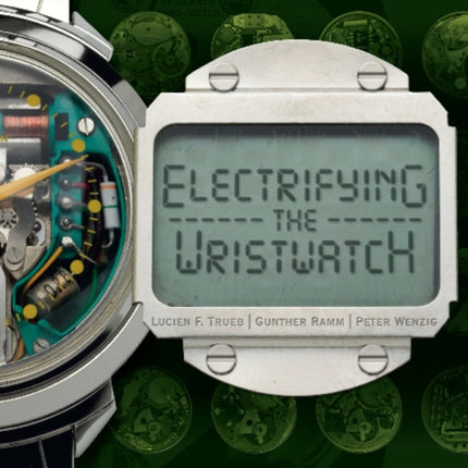 Electrifying the Wristwatch