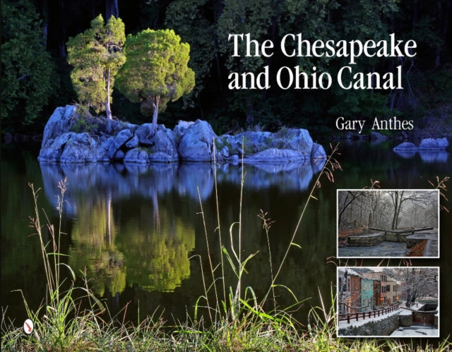 The Chesapeake and Ohio Canal