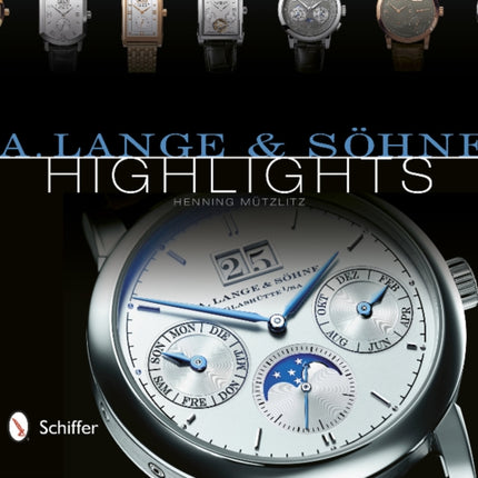 A. Lange & Söhne® Highlights