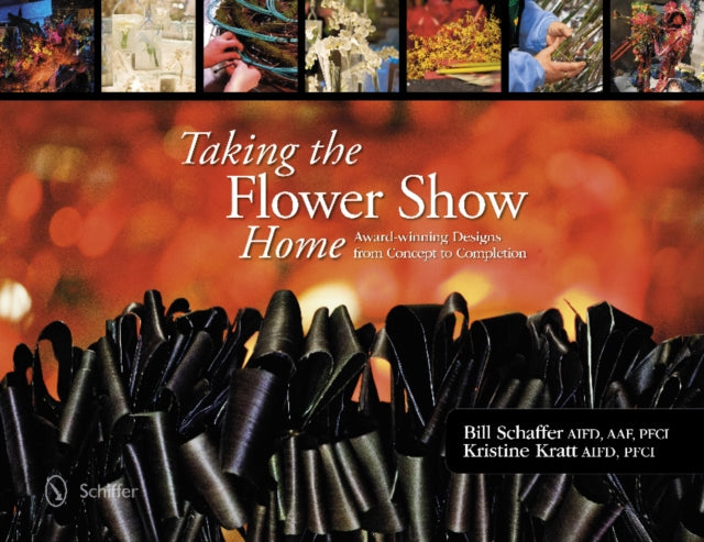 Taking the Flower Show Home: Award Winning Designs from Concept to Completion