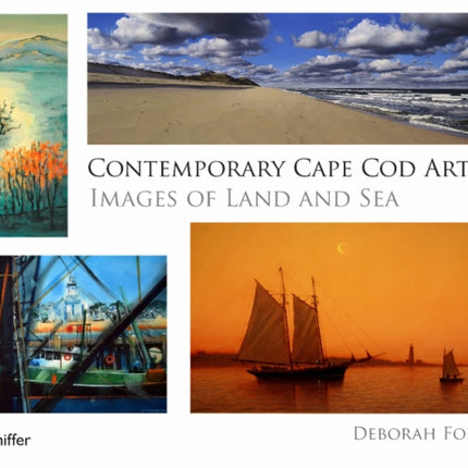 Contemporary Cape Cod Artists: Images of Land and Sea