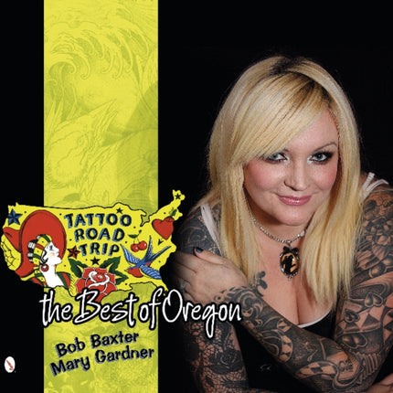 Tattoo Road Trip: The Best of Oregon