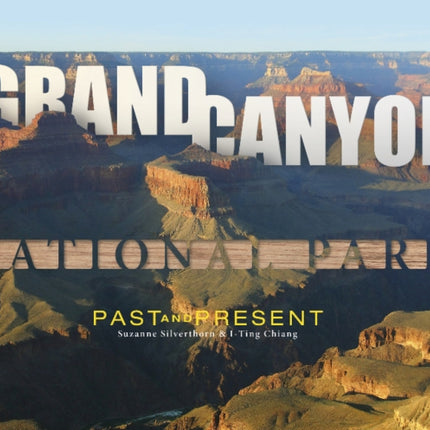 Grand Canyon National Park: Past and Present