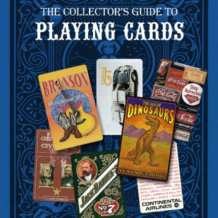 The Collector's Guide to Playing Cards