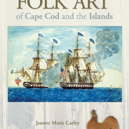 Folk Art of Cape Cod and the Islands