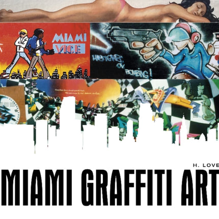 Miami Graffiti Art