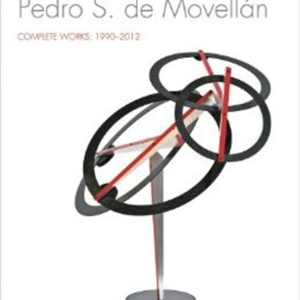 Pedro S. de Movellán: Complete Works, 1990-2012