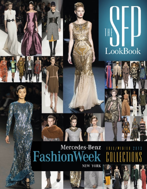 The SFP LookBook: Mercedes-Benz Fashion Week Fall 2013 Collections: Mercedes-Benz Fashion Week Fall 2013 Collections