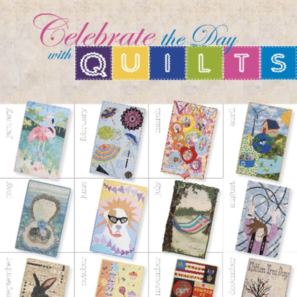 Celebrate the Day with Quilts: An Art Quilt Challenge