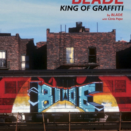 Blade: King of Graffiti