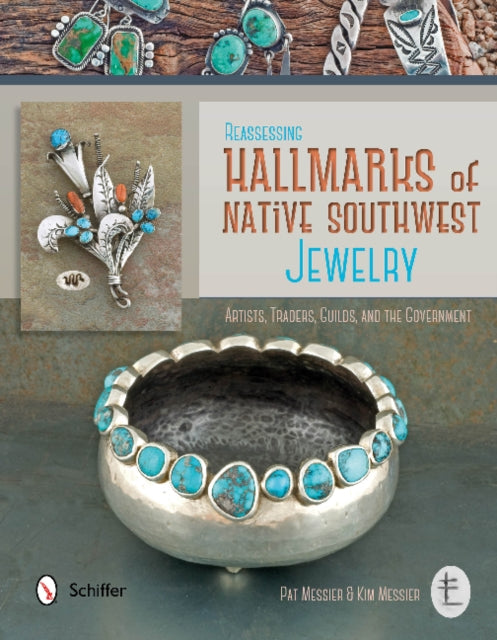 Reassessing Hallmarks of Native Southwest Jewelry: Artists, Traders, Guilds, and the Government