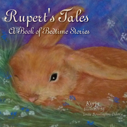 Rupert's Tales: A Book of Bedtime Stories: A Book of Bedtime Stories