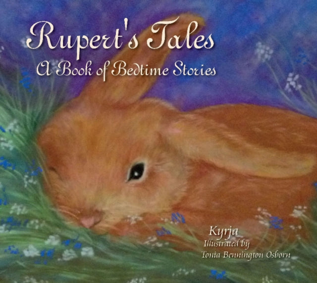 Rupert's Tales: A Book of Bedtime Stories: A Book of Bedtime Stories