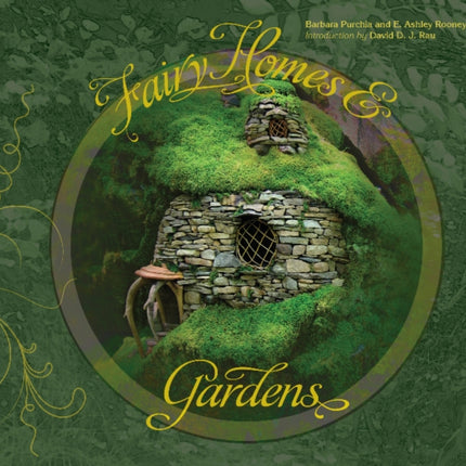 Fairy Homes and Gardens