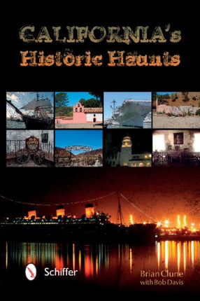 California's Historic Haunts