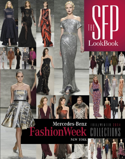 The SFP LookBook: Mercedes-Benz Fashion Week Fall/Winter 2014 Collections: Mercedes-Benz Fashion Week Fall/Winter 2014 Collections