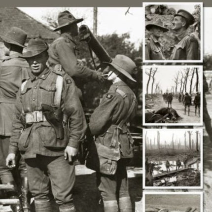 On the Western Front: Eyewitness Accounts from Australians in the Great War