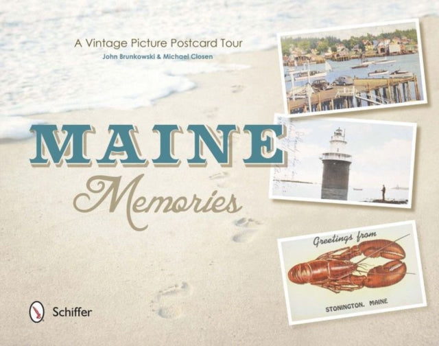 Maine Memories: A Vintage Picture Postcard Tour