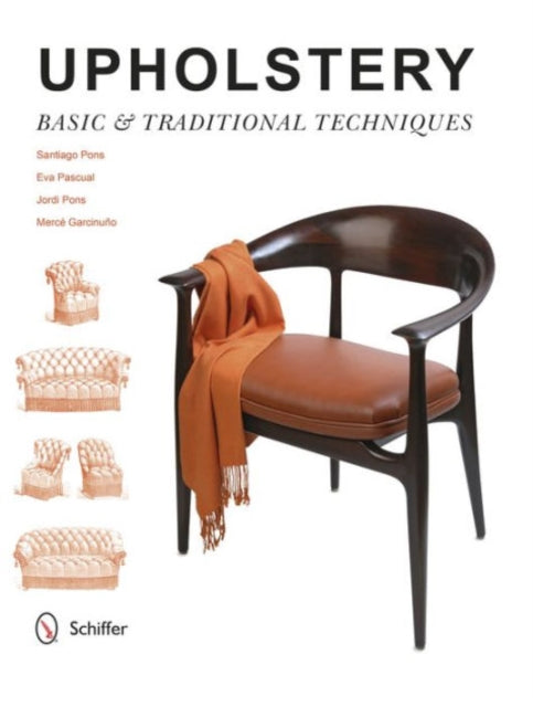 Upholstery: Basic & Traditional Techniques