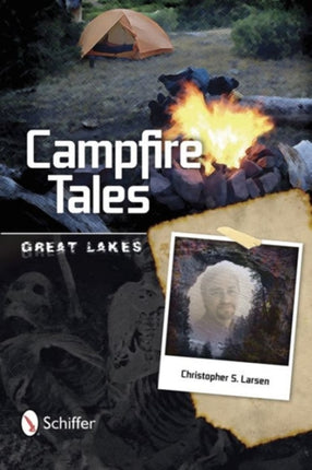 Campfire Tales Great Lakes: Great Lakes