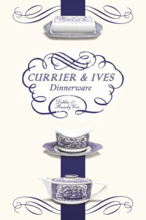 Currier and Ives Dinnerware