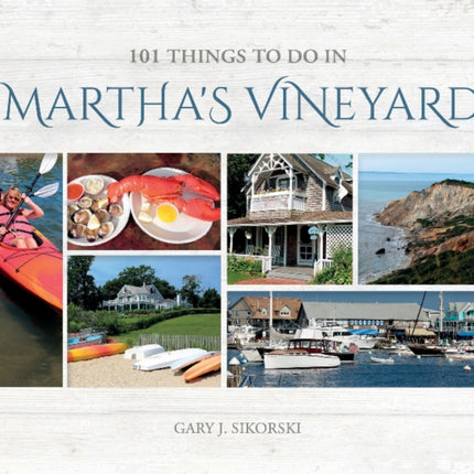 101 Things to do in Martha's Vineyard