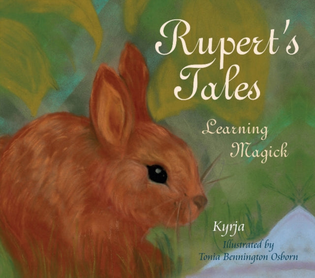 Rupert's Tales:  Learning Magick: Learning Magick