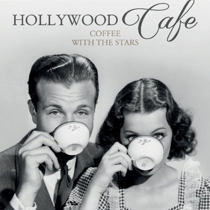 Hollywood Café: Coffee with the Stars