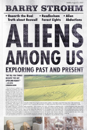 Aliens Among Us: Exploring Past and Present