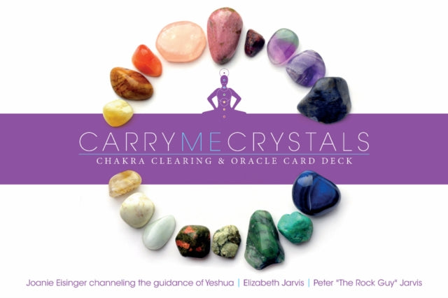 Carry Me CrystalsâChakra Clearing  Oracle Card Deck