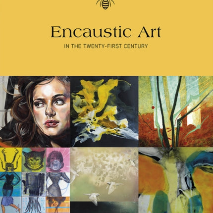 Encaustic Art in the Twenty-First Century