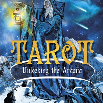 Tarot: Unlocking the Arcana