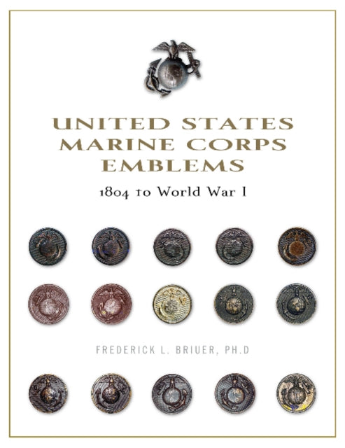 United States Marine Corps Emblems: 1804 to World War I