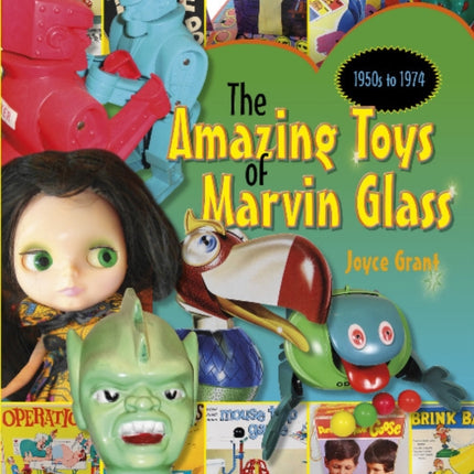 Amazing Toys of Marvin Glass: 1950's to 1974