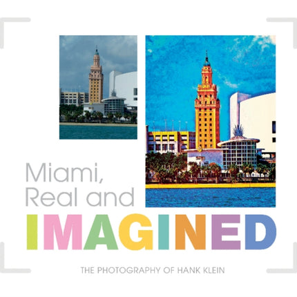 Miami, Real and Imagined