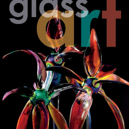 Glass Art: 112 Contemporary Artists