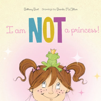 I Am Not a Princess!