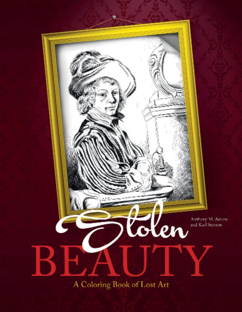 Stolen Beauty: A Coloring Book of Lost Art